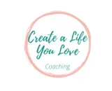 Create A Life You Love Coaching