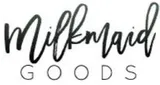 Milkmaid Goods