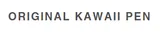Original Kawaii Pen