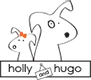 Holly and Hugo